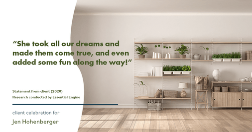 Testimonial for real estate agent Jen Hohenberger with Coldwell Banker Realty in Exton, PA: “She took all our dreams and made them come true, and even added some fun along the way!”