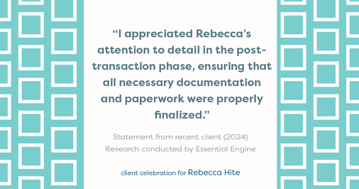 Testimonial for real estate agent Rebecca Hite with Huntington Properties, LLC in Greenwood Village, CO: "I appreciated Rebecca's attention to detail in the post-transaction phase, ensuring that all necessary documentation and paperwork were properly finalized."