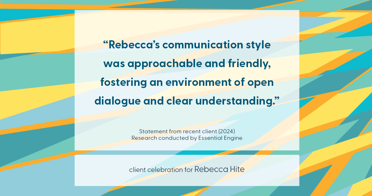 Testimonial for real estate agent Rebecca Hite with Huntington Properties, LLC in Greenwood Village, CO: "Rebecca's communication style was approachable and friendly, fostering an environment of open dialogue and clear understanding."