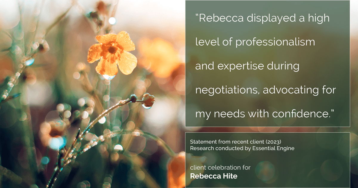 Testimonial for real estate agent Rebecca Hite with Huntington Properties, LLC in Greenwood Village, CO: "Rebecca displayed a high level of professionalism and expertise during negotiations, advocating for my needs with confidence."