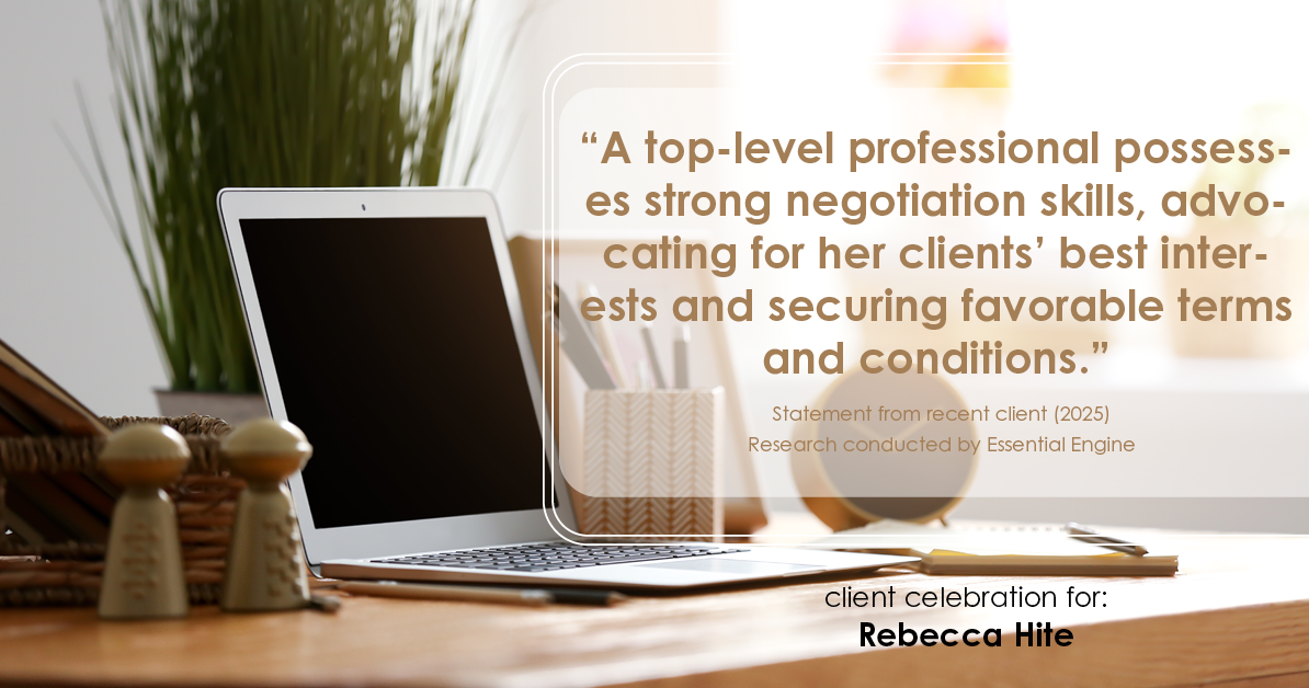 Testimonial for real estate agent Rebecca Hite with Huntington Properties, LLC in Englewood, CO: "A top-level professional possesses strong negotiation skills, advocating for her clients' best interests and securing favorable terms and conditions."