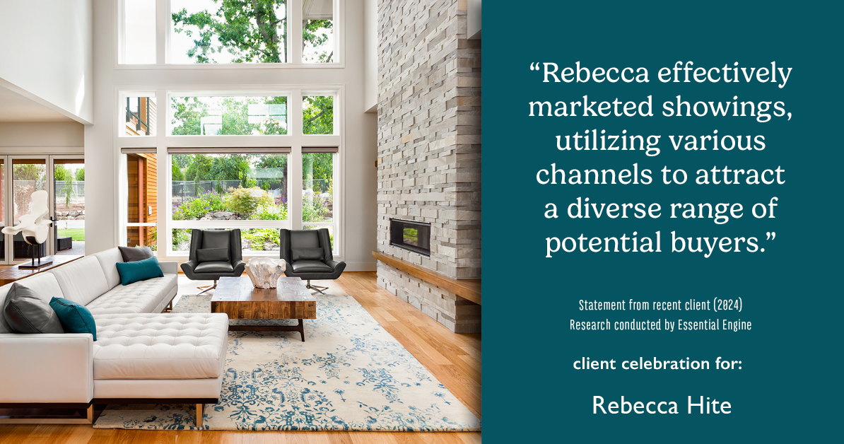 Testimonial for real estate agent Rebecca Hite with Huntington Properties, LLC in Englewood, CO: "Rebecca effectively marketed showings, utilizing various channels to attract a diverse range of potential buyers."