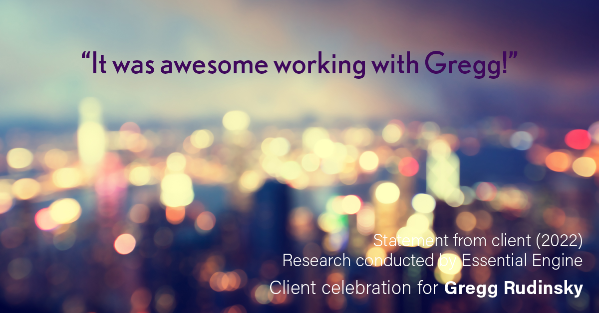 Testimonial for real estate agent Gregg Rudinsky with Berkshire Hathaway HomeServices Fox & Roach in Collegeville, PA: “It was awesome working with Gregg!”