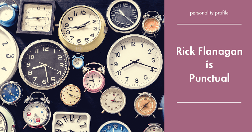 Testimonial for real estate agent Rick Flanagan with Red Chair Realty Advisors, LLC in Denver, CO: My Agent is Punctual.