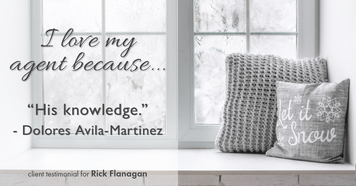 Testimonial for real estate agent Rick Flanagan with Red Chair Realty Advisors, LLC in Denver, CO: Love My Agent: "His knowledge." - Dolores Avila-Martinez