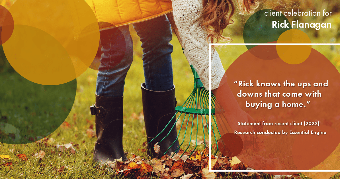 Testimonial for real estate agent Rick Flanagan with Red Chair Realty Advisors, LLC in Denver, CO: "Rick knows the ups and downs that come with buying a home."