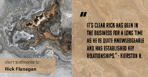 Testimonial for real estate agent Rick Flanagan with Red Chair Realty Advisors, LLC in Denver, CO: "It's clear Rick has been in the business for a long time as he is quite knowledgeable and has established key relationships." - Kierston H.