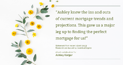 Testimonial for mortgage professional Ashley Kargar with Peoples Bank in , : "Ashley knew the ins and outs of current mortgage trends and projections. This gave us a major leg up to finding the perfect mortgage for us!"