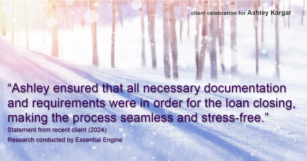 Testimonial for mortgage professional Ashley Kargar with Peoples Bank in , : "Ashley ensured that all necessary documentation and requirements were in order for the loan closing, making the process seamless and stress-free."