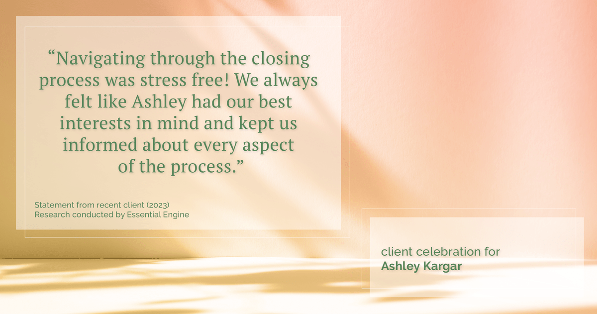 Testimonial for mortgage professional Ashley Kargar with Peoples Bank in , : "Navigating through the closing process was stress free! We always felt like Ashley had our best interests in mind and kept us informed about every aspect of the process."