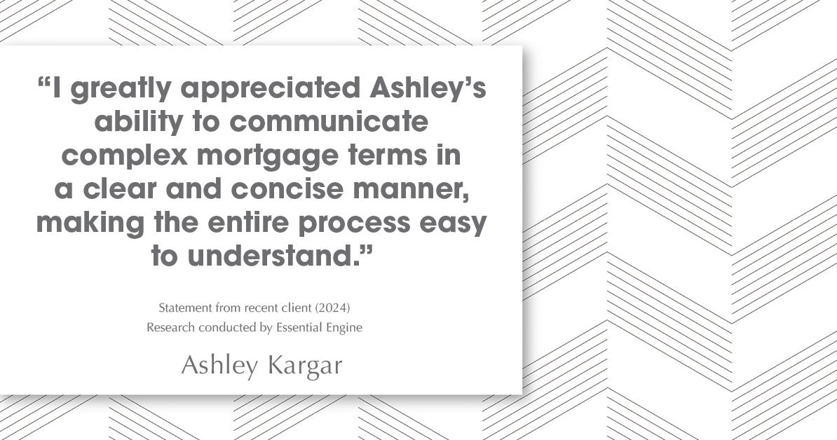 Testimonial for mortgage professional Ashley Kargar with Peoples Bank in , : "I greatly appreciated Ashley's ability to communicate complex mortgage terms in a clear and concise manner, making the entire process easy to understand."