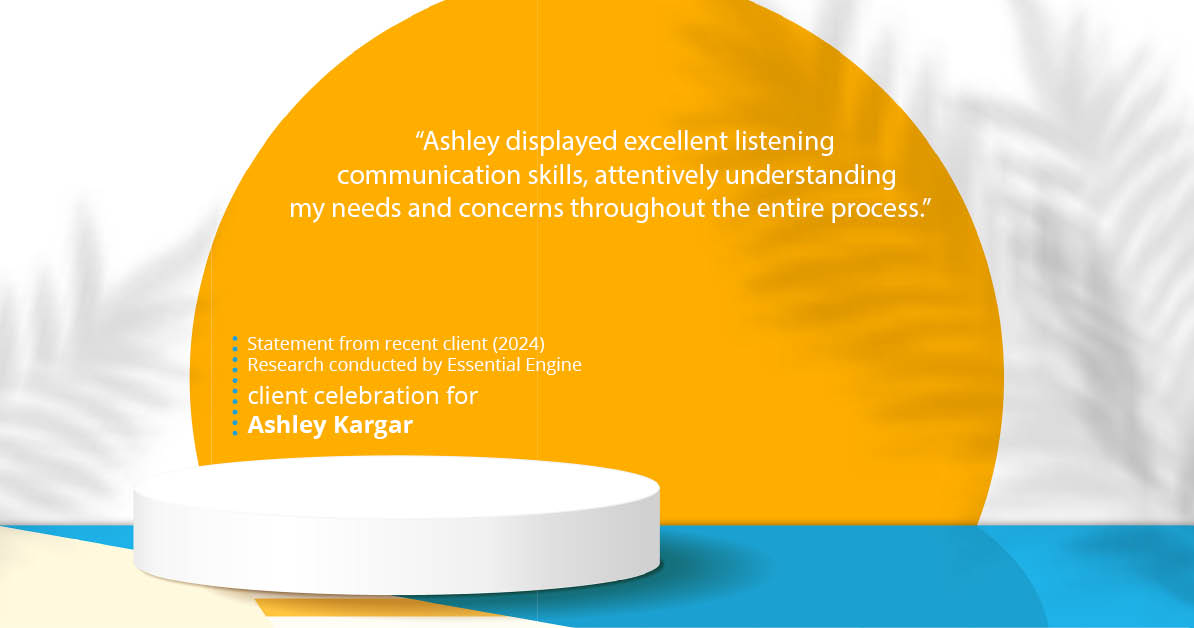 Testimonial for mortgage professional Ashley Kargar with Peoples Bank in , : "Ashley displayed excellent listening communication skills, attentively understanding my needs and concerns throughout the entire process."