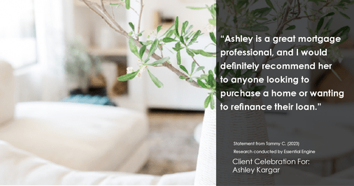 Testimonial for mortgage professional Ashley Kargar with Waterstone Mortgage in Ashburn, VA: “Ashley is a great mortgage professional, and I would definitely recommend her to anyone looking to purchase a home or wanting to refinance their loan.”