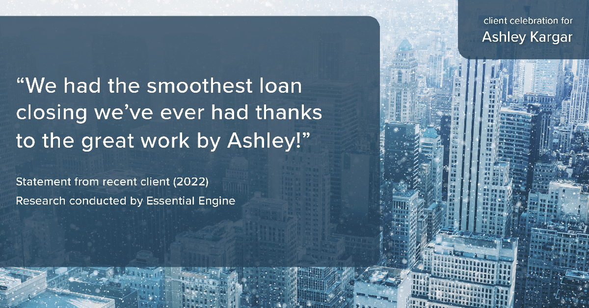 Testimonial for mortgage professional Ashley Kargar with Embrace Home Loans in Fairfax, VA: "We had the smoothest loan closing we've ever had thanks to the great work by Ashley!"