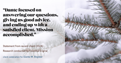 Testimonial for mortgage professional Dante Royster with Epic Mortgage, Inc. in , : "Dante focused on answering our questions, giving us good advice, and ending up with a satisfied client. Mission accomplished."