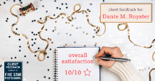 Testimonial for mortgage professional Dante Royster in Brookfield, IL: Happiness Meters: Stars (overall satisfaction)