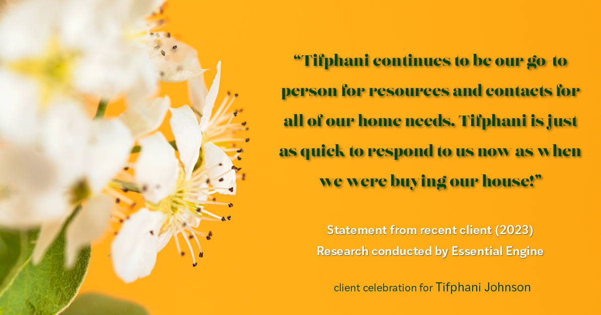 Testimonial for real estate agent Tifphani Johnson with Keller Williams Realty Devon-Wayne in Wayne, PA: "Tifphani continues to be our go-to person for resources and contacts for all of our home needs. Tifphani is just as quick to respond to us now as when we were buying our house!"
