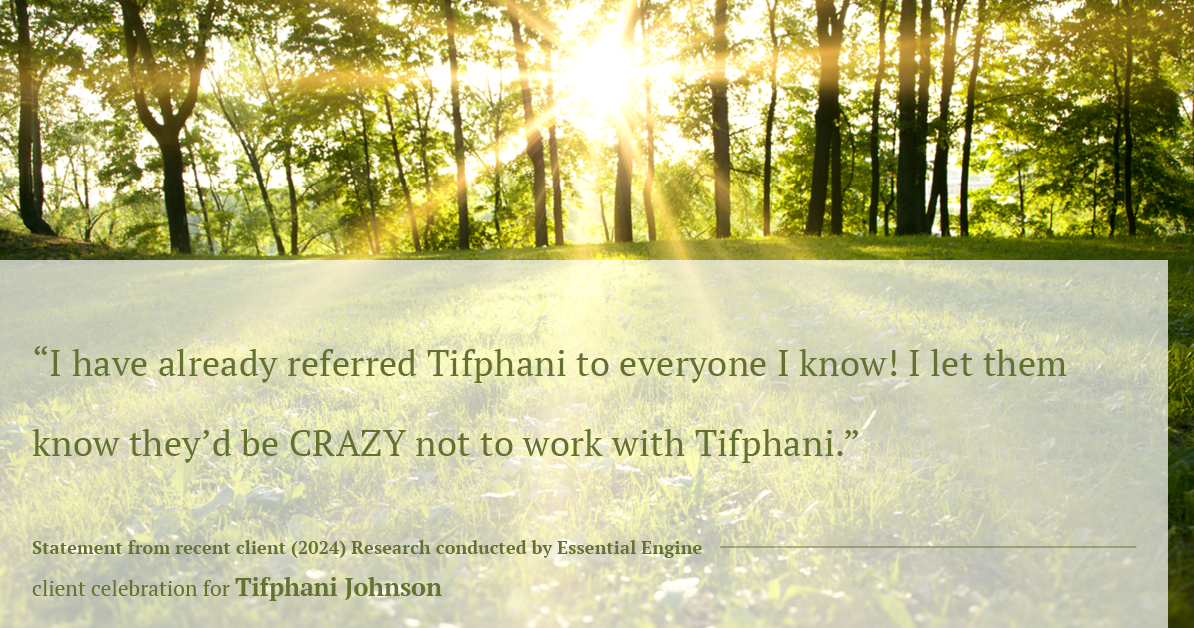 Testimonial for real estate agent Tifphani Johnson with Keller Williams Realty Devon-Wayne in , : "I have already referred Tifphani to everyone I know! I let them know they’d be CRAZY not to work with Tifphani."