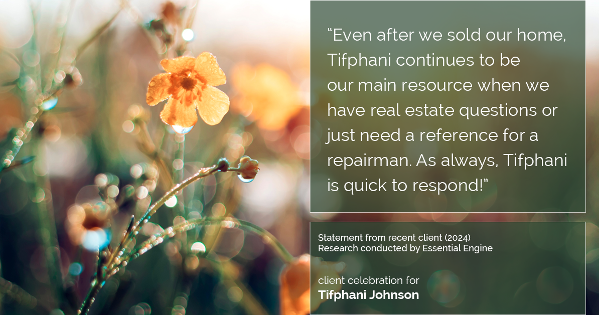 Testimonial for real estate agent Tifphani Johnson with Keller Williams Realty Devon-Wayne in , : "Even after we sold our home, Tifphani continues to be our main resource when we have real estate questions or just need a reference for a repairman. As always, Tifphani is quick to respond!"