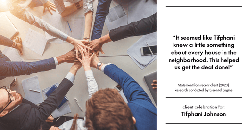 Testimonial for real estate agent Tifphani Johnson with Keller Williams Realty Devon-Wayne in , : "It seemed like Tifphani knew a little something about every house in the neighborhood. This helped us get the deal done!"