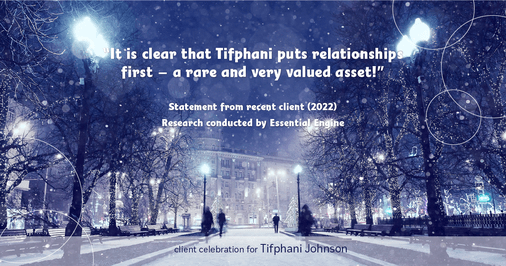 Testimonial for real estate agent Tifphani Johnson in Wayne, PA: "It is clear that Tifphani puts relationships first – a rare and very valued asset!"