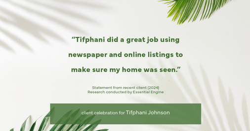 Testimonial for real estate agent Tifphani Johnson with Keller Williams Realty Devon-Wayne in , : "Tifphani did a great job using newspaper and online listings to make sure my home was seen."