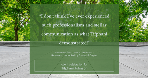 Testimonial for real estate agent Tifphani Johnson with Keller Williams Realty Devon-Wayne in , : "I don't think I've ever experienced such professionalism and stellar communication as what Tifphani demonstrated!"