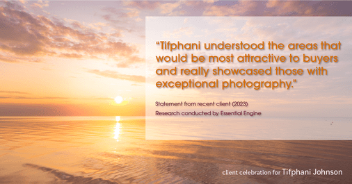 Testimonial for real estate agent Tifphani Johnson with Keller Williams Realty Devon-Wayne in , : "Tifphani understood the areas that would be most attractive to buyers and really showcased those with exceptional photography."