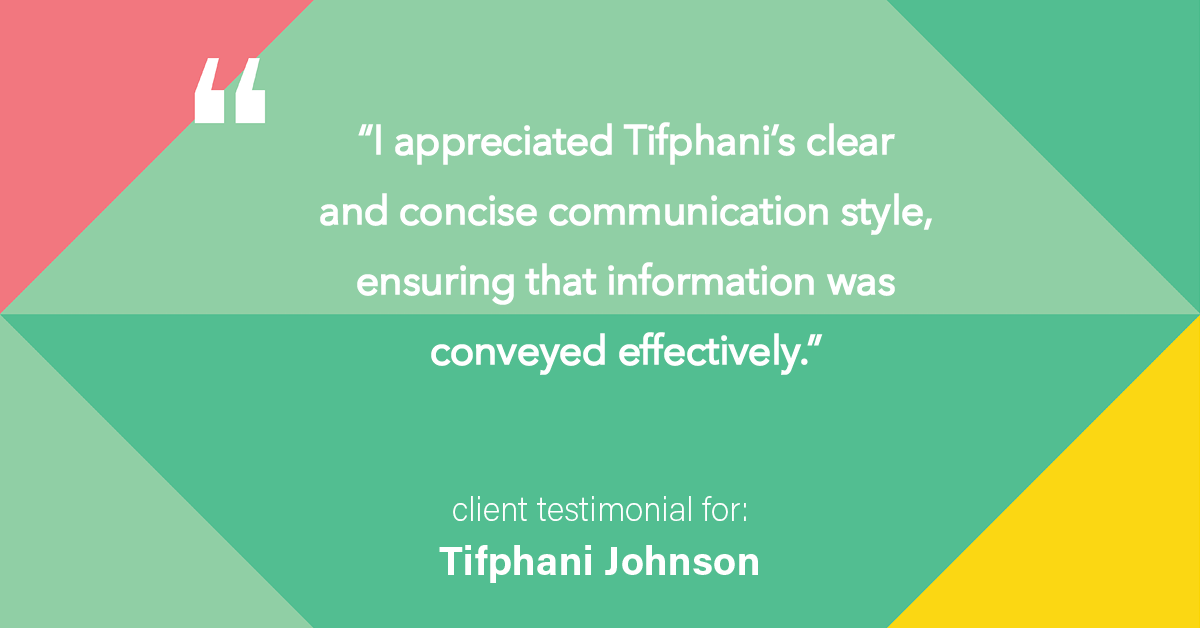 Testimonial for real estate agent Tifphani Johnson with Keller Williams Realty Devon-Wayne in , : "I appreciated Tifphani's clear and concise communication style, ensuring that information was conveyed effectively."
