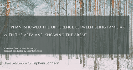 Testimonial for real estate agent Tifphani Johnson with Keller Williams Realty Devon-Wayne in , : "Tifphani showed the difference between being familiar with the area and KNOWING the area!"
