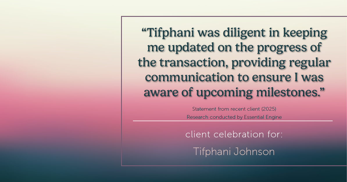 Testimonial for real estate agent Tifphani Johnson with Keller Williams Realty Devon-Wayne in , : "Tifphani was diligent in keeping me updated on the progress of the transaction, providing regular communication to ensure I was aware of upcoming milestones."