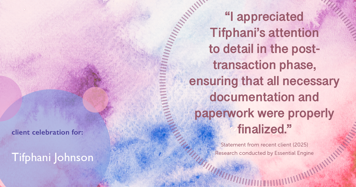 Testimonial for real estate agent Tifphani Johnson with Keller Williams Realty Devon-Wayne in , : "I appreciated Tifphani's attention to detail in the post-transaction phase, ensuring that all necessary documentation and paperwork were properly finalized."