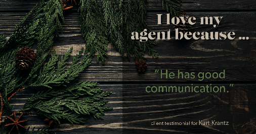 Testimonial for real estate agent Kurt Krantz in , : Love My Agent: "He has good communication."