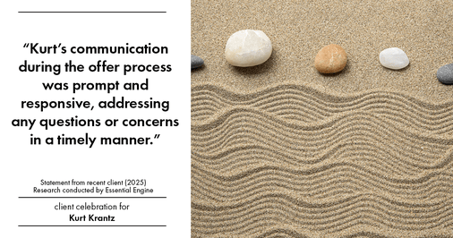 Testimonial for real estate agent Kurt Krantz in , : "Kurt's communication during the offer process was prompt and responsive, addressing any questions or concerns in a timely manner."
