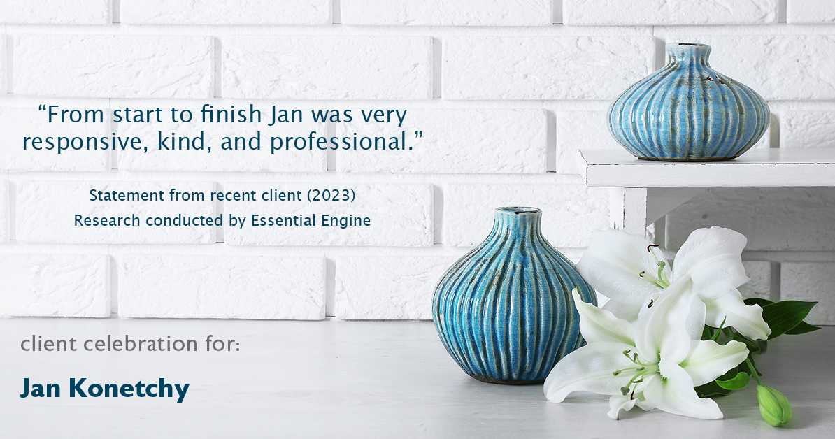 Testimonial for real estate agent Jan Konetchy in Charlotte, NC: "From start to finish Jan was very responsive, kind, and professional."