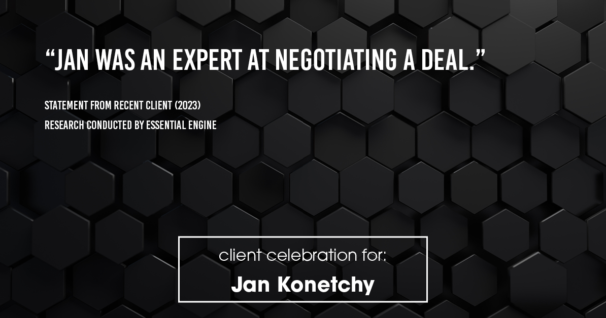 Testimonial for real estate agent Jan Konetchy in Charlotte, NC: "Jan was an expert at negotiating a deal."