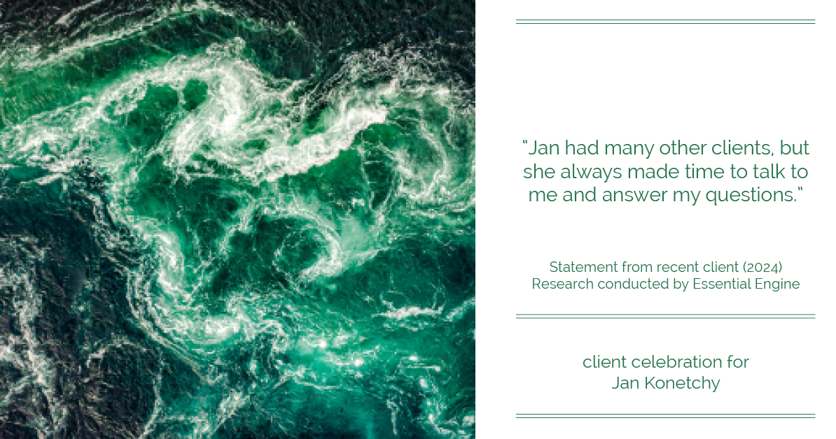 Testimonial for real estate agent Jan Konetchy in , : "Jan had many other clients, but she always made time to talk to me and answer my questions."