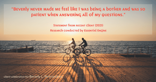 Testimonial for real estate agent Beverly Pietrandrea with Howard Hanna in , : "Beverly never made me feel like I was being a bother and was so patient when answering all of my questions."