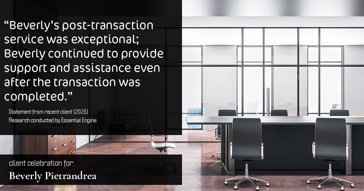 Testimonial for real estate agent Beverly Pietrandrea with Howard Hanna in , : "Beverly's post-transaction service was exceptional; Beverly continued to provide support and assistance even after the transaction was completed."