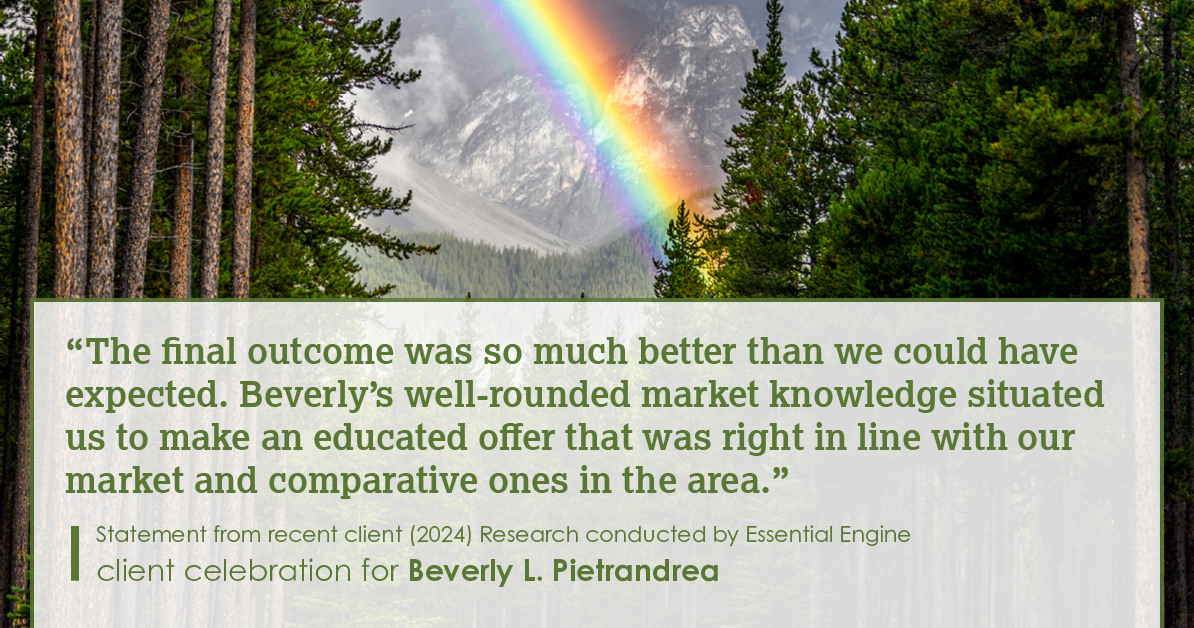 Testimonial for real estate agent Beverly Pietrandrea with Howard Hanna in , : "The final outcome was so much better than we could have expected. Beverly's well-rounded market knowledge situated us to make an educated offer that was right in line with our market and comparative ones in the area."