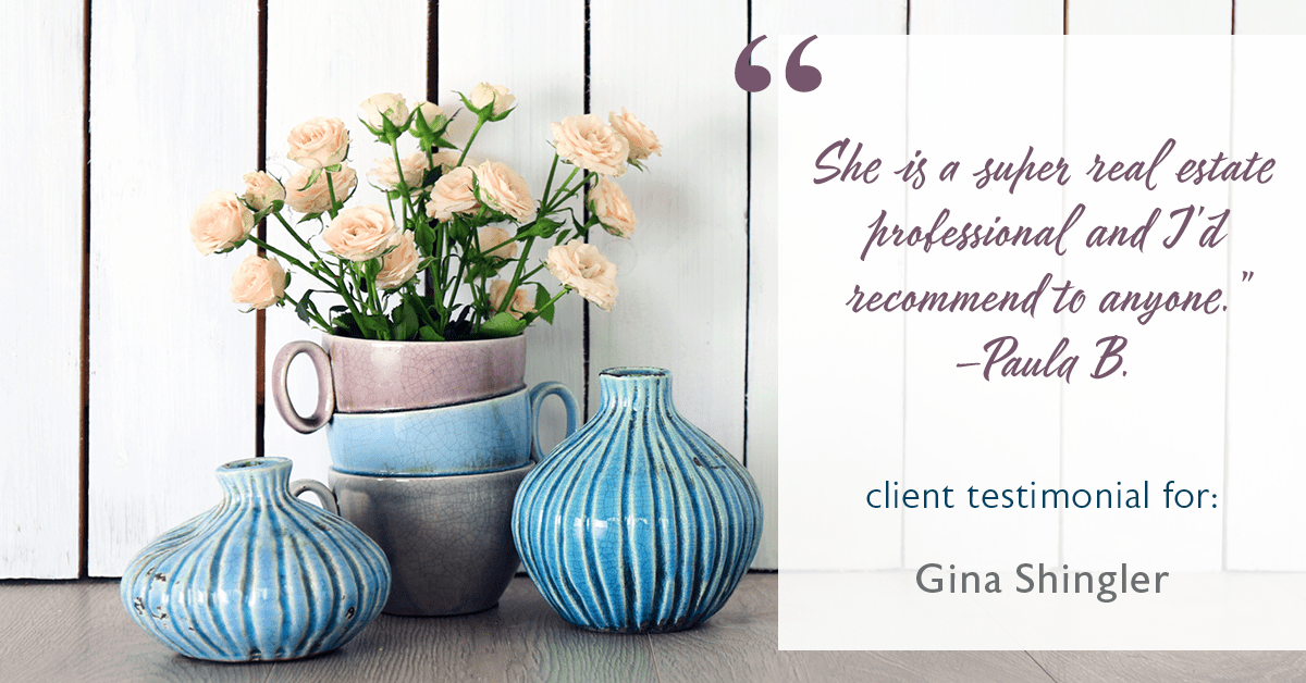 Testimonial for real estate agent Gina Shingler with ERA Freeman & Associates in Gresham, OR: "She is a super real estate professional and I’d recommend to anyone." - Paula B.