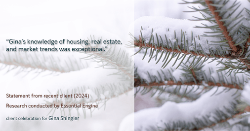 Testimonial for real estate agent Gina Shingler with ERA Freeman & Associates in Gresham, OR: "Gina's knowledge of housing, real estate, and market trends was exceptional."