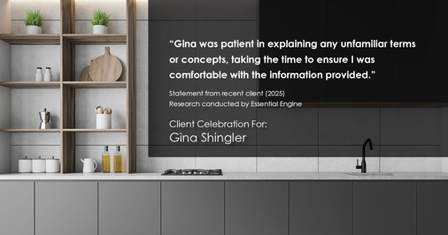 Testimonial for real estate agent Gina Shingler with Oregon & Washington Digs in Happy Valley, OR: "Gina was patient in explaining any unfamiliar terms or concepts, taking the time to ensure I was comfortable with the information provided."