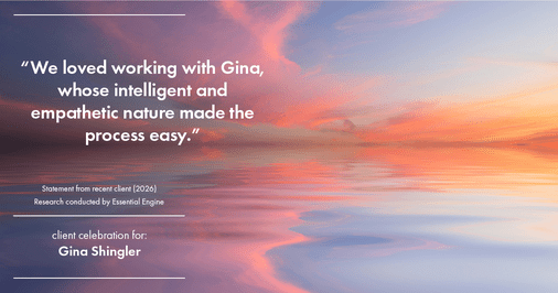 Testimonial for real estate agent Gina Shingler with Oregon & Washington Digs in Happy Valley, OR: "We loved working with Gina, whose intelligent and empathetic nature made the process easy."