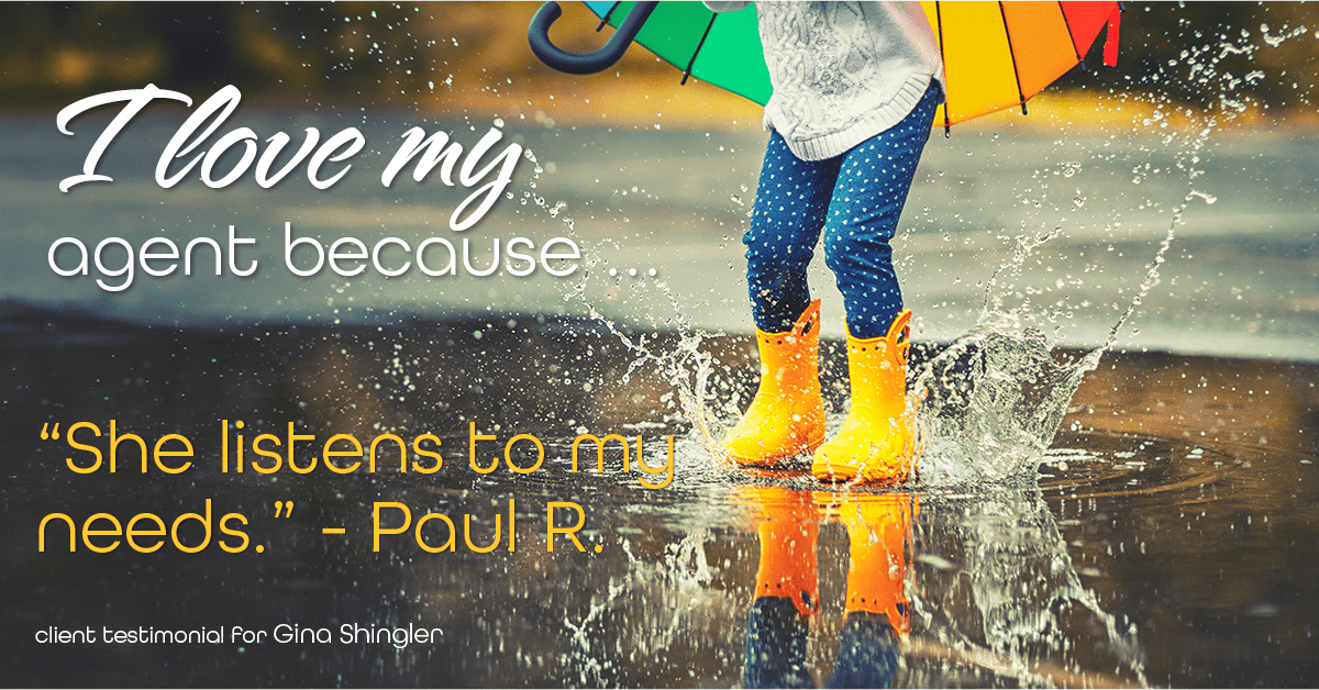 Testimonial for real estate agent Gina Shingler with ERA Freeman & Associates in Gresham, OR: Love My Agent: "She listens to my needs." - Paul R.