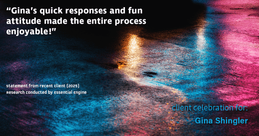 Testimonial for real estate agent Gina Shingler with Oregon & Washington Digs in Happy Valley, OR: "Gina's quick responses and fun attitude made the entire process enjoyable!"