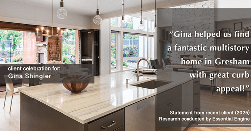 Testimonial for real estate agent Gina Shingler with Oregon & Washington Digs in Happy Valley, OR: "Gina helped us find a fantastic multistory home in Gresham with great curb appeal!"