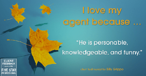Testimonial for real estate agent William Grippo in Portland, OR: Love My Agent: "He is personable, knowledgeable, and funny."