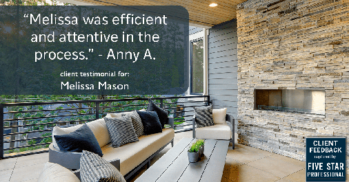 Testimonial for mortgage professional Melissa Mason in Fairfield, CT: "Melissa was efficient and attentive in the process." - Anny A.