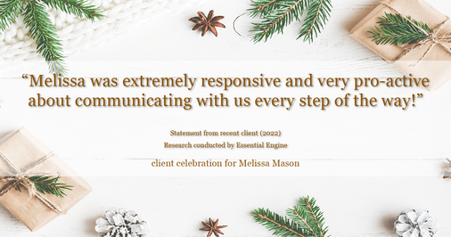 Testimonial for mortgage professional Melissa Mason in Fairfield, CT: "Melissa was extremely responsive and very pro-active about communicating with us every step of the way!"
